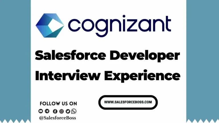 Cognizant Salesforce Developer Interview Experience