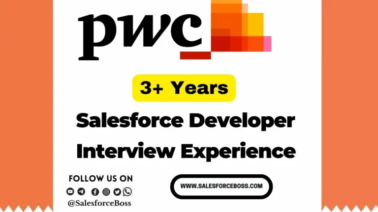 PWC Salesforce Interview Questions