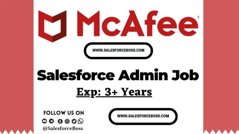 McAfee Hiring Salesforce Administrator 2025