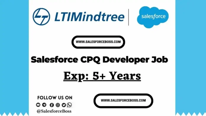 LTIMindtree Salesforce CPQ Developer Hiring 2025