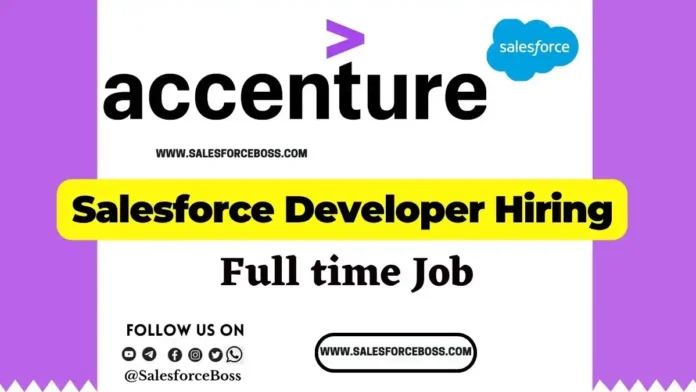 Accenture Hiring Salesforce Application Developer 2025