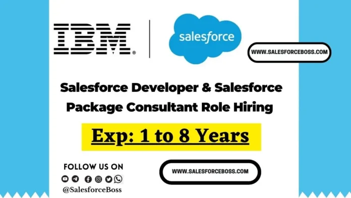 IBM Hiring Salesforce Package Consultant 2025