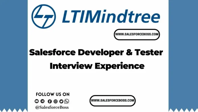 LTIMindtree Salesforce Developer & Testing Interview Questions